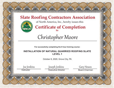 Slate Roof Installation Training Certificate for Christopher Moore Slate Roof Installation Training Certificate for Christopher Moore